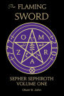 The Flaming Sword Sepher Sephiroth Volume One