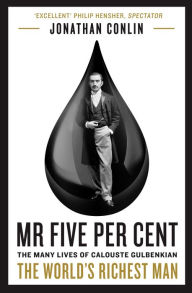 Free ebooks for ipad 2 download Mr Five Per Cent: The many lives of Calouste Gulbenkian, the world's richest man in English