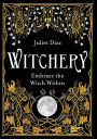 Witchery: Embrace the Witch Within