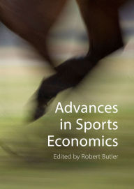 Title: Advances in Sports Economics, Author: Robert Butler