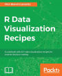 R Data Visualization Recipes: Translate your data into info-graphics using popular packages in R