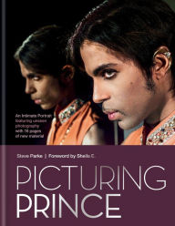 Title: Picturing Prince: An Intimate Portrait, Author: Steve Parke