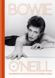 Free download easy phone book Bowie by O'Neill: The definitive collection with unseen images 9781788401012 by Terry O'Neill in English