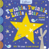 Title: Twinkle Twinkle Little Star and Other Nursery Rhymes, Author: Make Believe Ideas