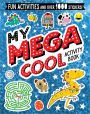 My Mega Cool Activity Book
