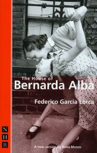 Title: The House of Bernarda Alba (NHB Classic Plays), Author: Gabriel García Lorca