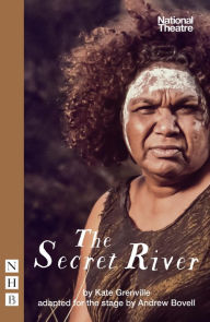 Title: The Secret River (NHB Modern Plays), Author: Andrew Bovell