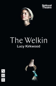 Text file books download The Welkin (NHB Modern Plays) in English 9781788503105