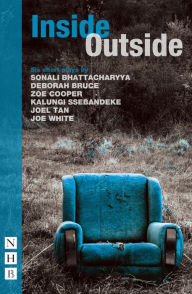 Title: Inside/Outside: Six Short Plays, Author: Sonali Bhattacharyya