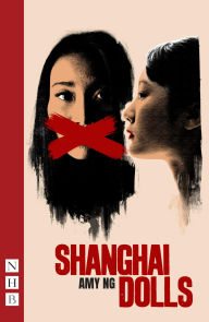 Title: Shanghai Dolls, Author: Amy Ng