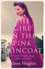 The Girl in the Pink Raincoat