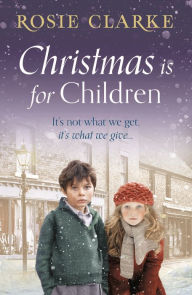 German books free download pdf The Christmas is for Children by Rosie Clarke (English Edition) 9781788549936