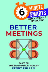 Title: Better Meetings, Author: Penny Pullan