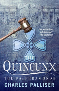 Title: The Quincunx: The Palphramonds, Author: Charles Palliser