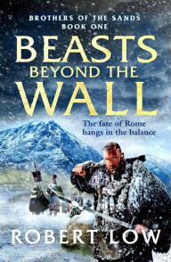 Title: Beasts Beyond The Wall, Author: Robert Low