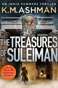 Title: The Treasures of Suleiman, Author: K. M. Ashman