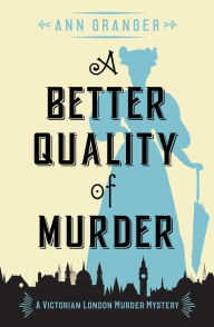 Title: A Better Quality of Murder (Inspector Ben Ross Series #3), Author: Ann Granger