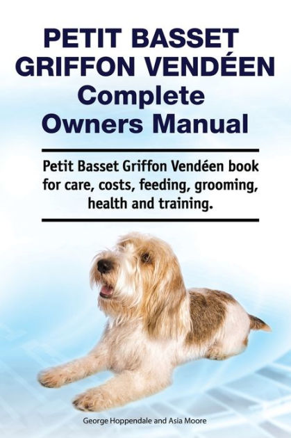 Petit Basset Griffon Vendeen Complete Owners Petit Basset