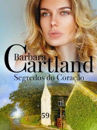 Title: Segredos do Coraçäo, Author: Barbara Cartland