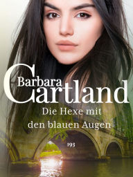 Title: Die Hexe mit den blauen Augen, Author: Barbara Cartland