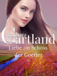 Title: Liebe im Schoss der Götter, Author: Barbara Cartland