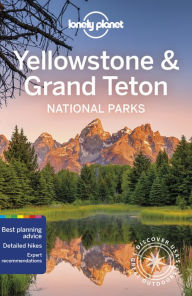 Title: Lonely Planet Yellowstone & Grand Teton National Parks, Author: Bradley Mayhew