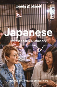 Title: Lonely Planet Japanese Phrasebook & Dictionary, Author: Lonely Planet