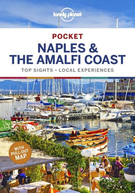 Lonely Planet Pocket Naples The Amalfi Coast By Lonely Planet