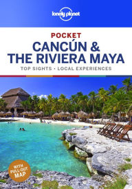 Title: Lonely Planet Pocket Cancun & the Riviera Maya, Author: Ray Bartlett
