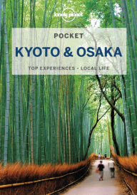 Title: Lonely Planet Pocket Kyoto & Osaka 3, Author: Kate Morgan