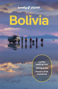 Title: Lonely Planet Bolivia, Author: Brian Kelupfel