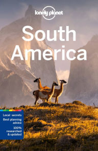 Title: Lonely Planet South America, Author: Regis St Louis