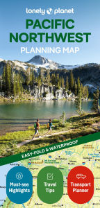 Title: Lonely Planet Pacific Northwest Planning Map, Author: Lonely Planet