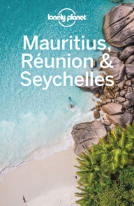 Title: Lonely Planet Mauritius, Reunion & Seychelles, Author: Lonely Planet