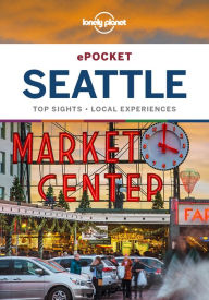 Title: Lonely Planet Pocket Seattle, Author: Lonely Planet
