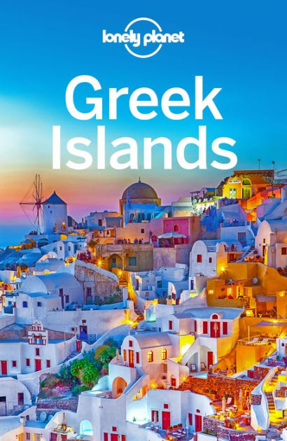 by　Greek　Richmond,　Stuart　Butler　Noble®　Islands　Kate　Simon　Barnes　Lonely　Planet,　Lonely　eBook　Planet　Armstrong,