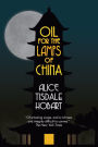 Oil for the Lamps of China