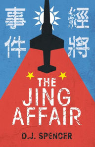 Title: The Jing Affair, Author: D.J. Spencer