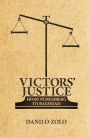 Victors' Justice: From Nuremberg to Baghdad