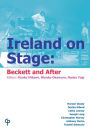 Ireland on Stage: Beckett and After