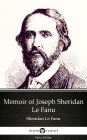 Memoir of Joseph Sheridan Le Fanu by Sheridan Le Fanu - Delphi Classics (Illustrated)