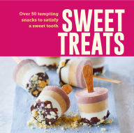 Title: Sweet Treats: 50 tempting snacks to satisfy a sweet tooth, Author: Ryland Peters & Small