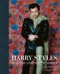 Alternative view 1 of Harry Styles: And the Clothes he Wears