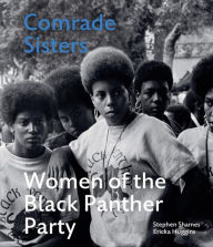 Title: Comrade Sisters, Author: Stephen Shames