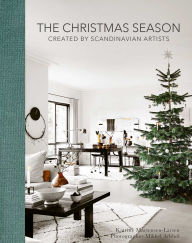 Title: The Christmas Season: Created by Scandinavian Artists, Author: Katrine Martensen-Larsen