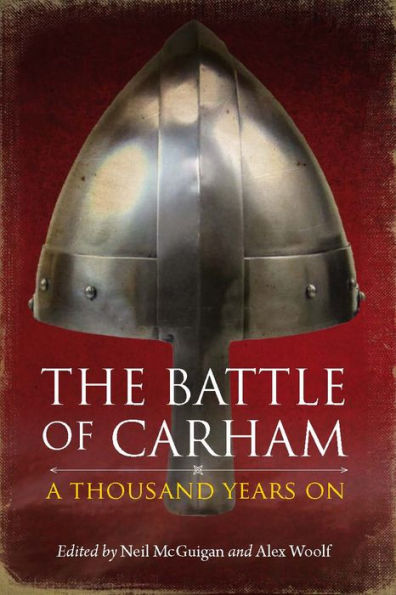 The Battle of Carham: A Thousand Years On