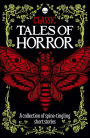 Classic Tales of Horror: A collection of spine-tingling short stories