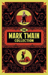 Title: The Mark Twain Collection, Author: Mark Twain