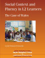 Social Context and Fluency in L2 Learners: The Case of Wales