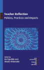 Teacher Reflection: Policies, Practices and Impacts